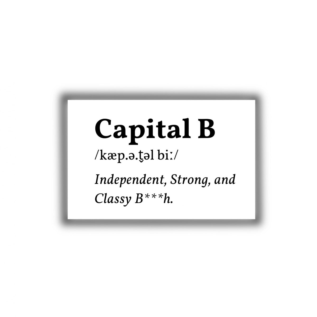 Capital B ステッカー(bitch無し)